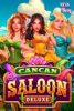 Read more about the article Cancan Saloon Deluxe Slot Game Review