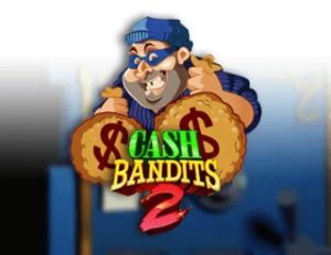 Read more about the article Cash Bandits 2 Slot Game