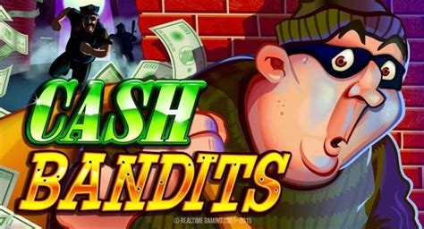 Cash Bandits Slot Game