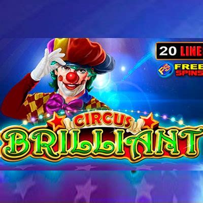 Circus Brilliant Slot Game