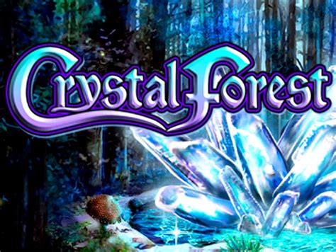 Crystal Forest Slot Game