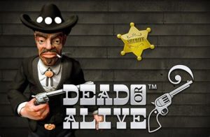 Read more about the article Dead or Alive Slot Game