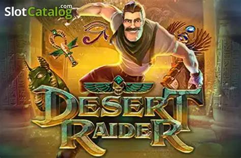 Desert Raider Slot Game