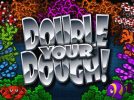 Read more about the article Double Your Dough Slot Game