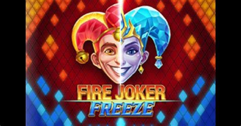 Fire Joker Freeze Slot Game