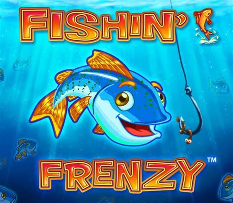 Fishin’ Frenzy Slot Game