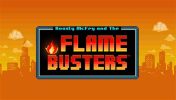 Read more about the article Flame Busters Slot Game