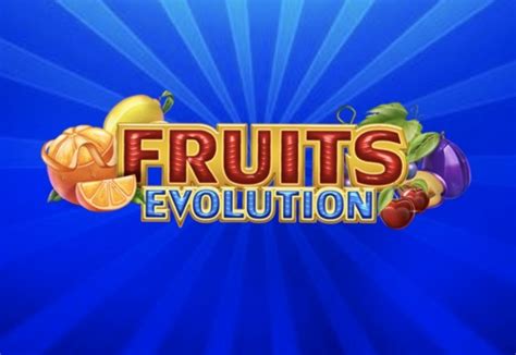 Fruits Evolution Slot Game