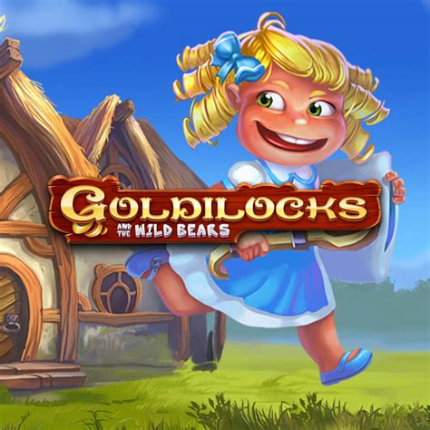 Goldilocks Slot Game