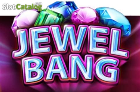 Jewel Bang Slot Game