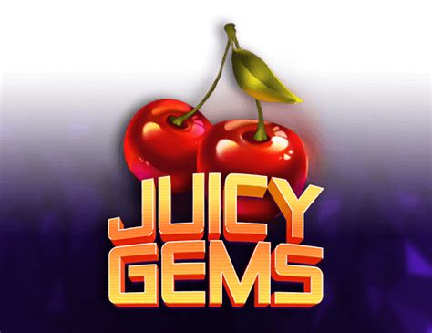 Juicy Gems Slot Game