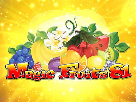 Magic Fruits 81 Slot Game