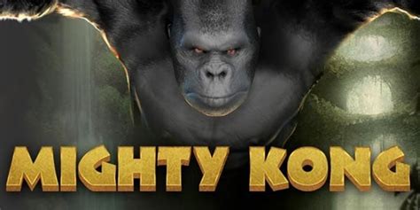 Mighty Kong Slot Game