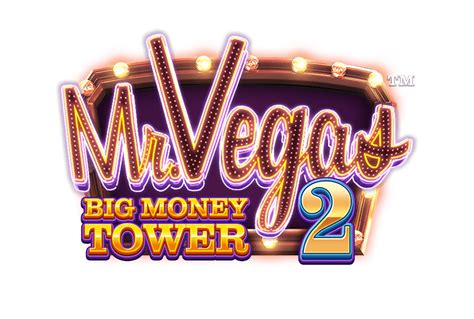 Mr. Vegas 2: Big Money Tower Slot Game