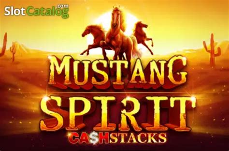 Mustang Spirit Cash Stacks Slot Game