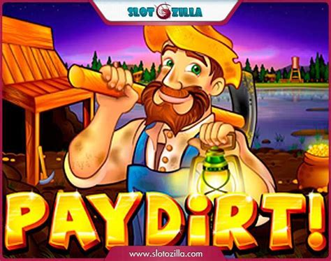 Paydirt! Slot Game