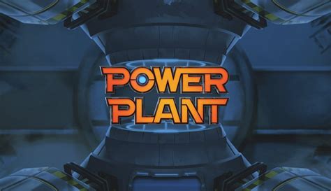 Power Plant Slot Game