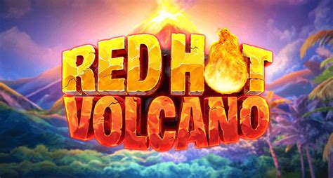 Red Hot Volcano Slot Game