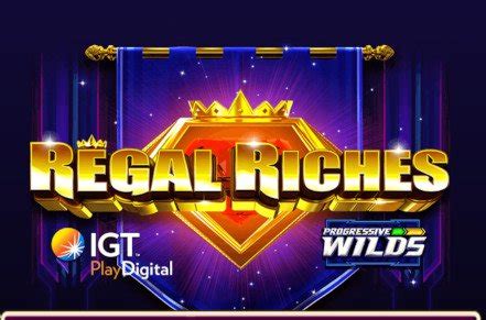 Regal Riches Slot Game