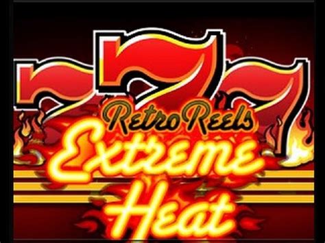 Retro Reels – Extreme Heat Slot Game