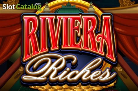 Riviera Riches Slot Game