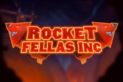 Rocket Fellas Inc Slot Game