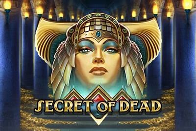 Secret Of Dead Slot Game