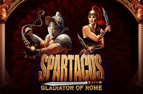 Spartacus – Gladiator of Rome Slot Game