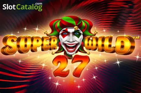 Super Wild 27 Slot Game