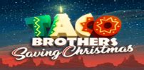 Taco Brothers Saving Christmas Slot Game