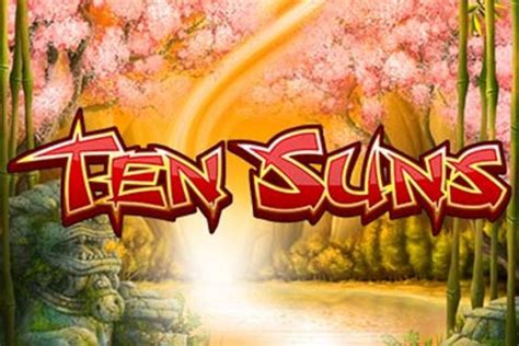 Ten Suns Slot Game