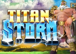 Read more about the article Titan Storm Slot Game