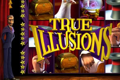 True Illusions Slot Game