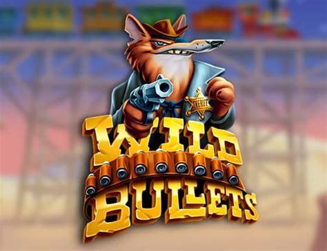 Wild Bullets Slot Game