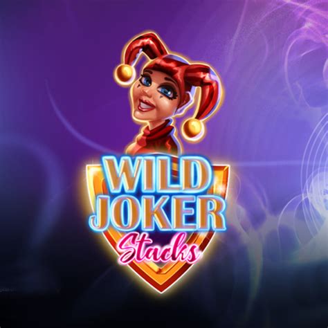 Wild Joker Stacks Slot Game