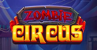 Zombie Circus Slot Game